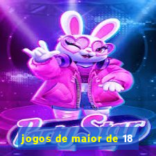 jogos de maior de 18